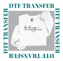 DARLING...JUST A CHAPTER **DTF TRANSFER**