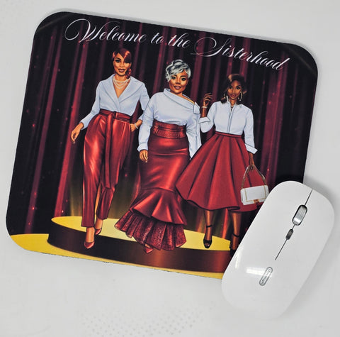 Welcome to the Sisterhood Mousepad