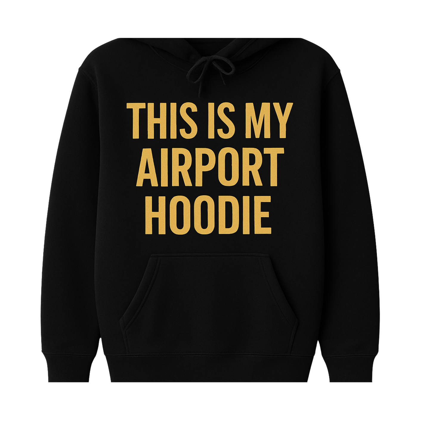 This is My Airport Hoodie