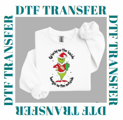 GRINCHY INSIDE/BOUGIE OUTSIDE **DTF TRANSFER**