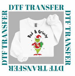 BAD & GRINCHY **DTF TRANSFER**