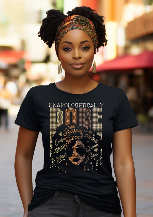 **BLING** Unapologetically Dope Tee
