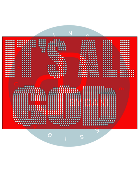 IT'S ALL GOD Rhinestone Design