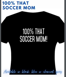 100% That Soccer Mom Graphic Tee